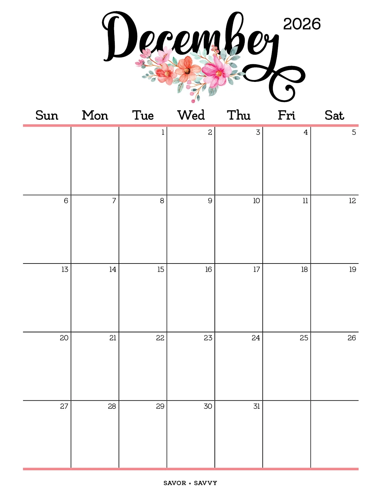 December 2026 Calendar Templates 14 Free Printables Savor Savvy