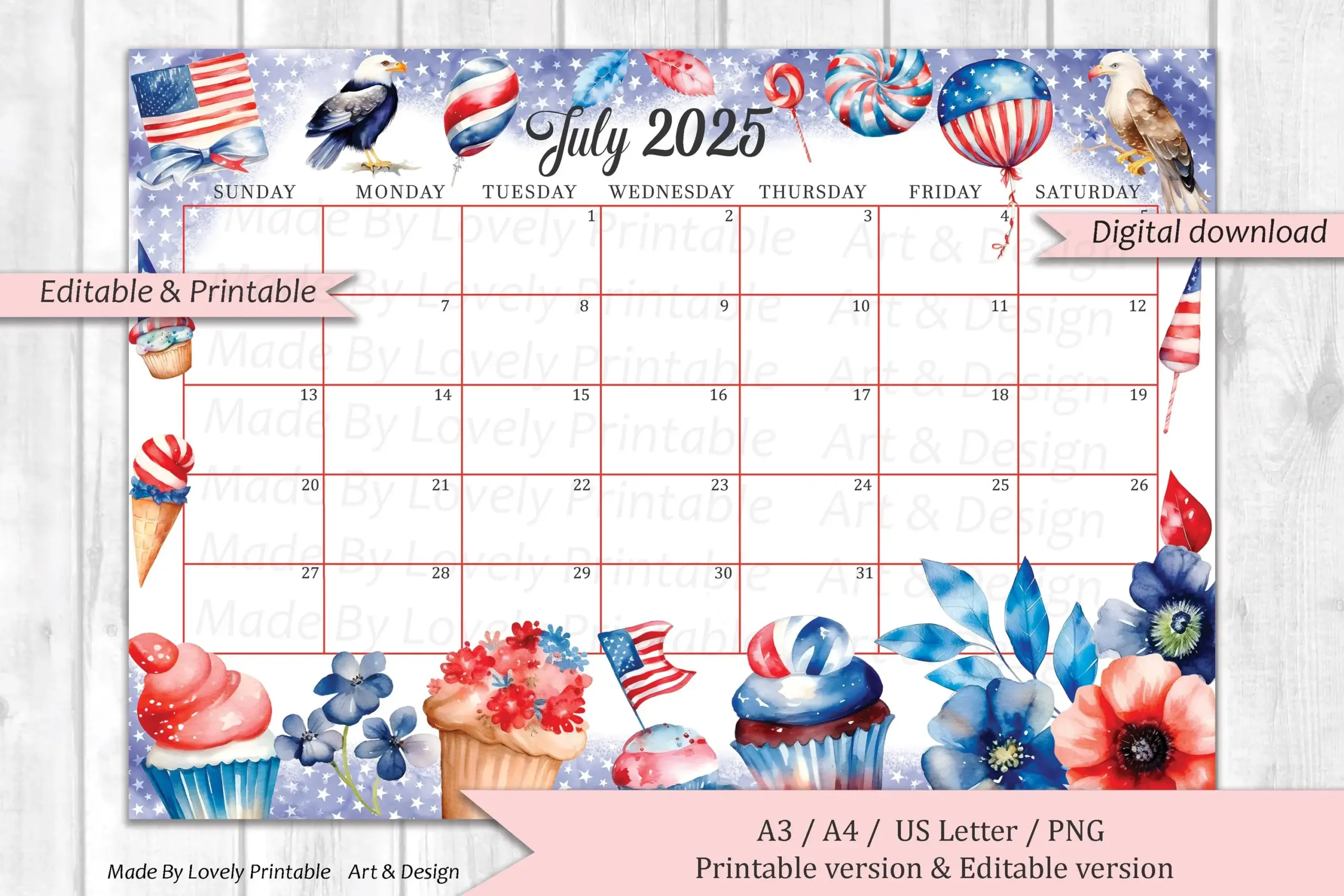 EDITABLE July 2025 Calendar 4th Of July Independence Day Planner 