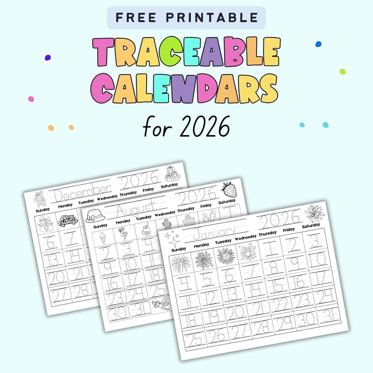 Free Printable Traceable Calendars For Kids The Artisan Life