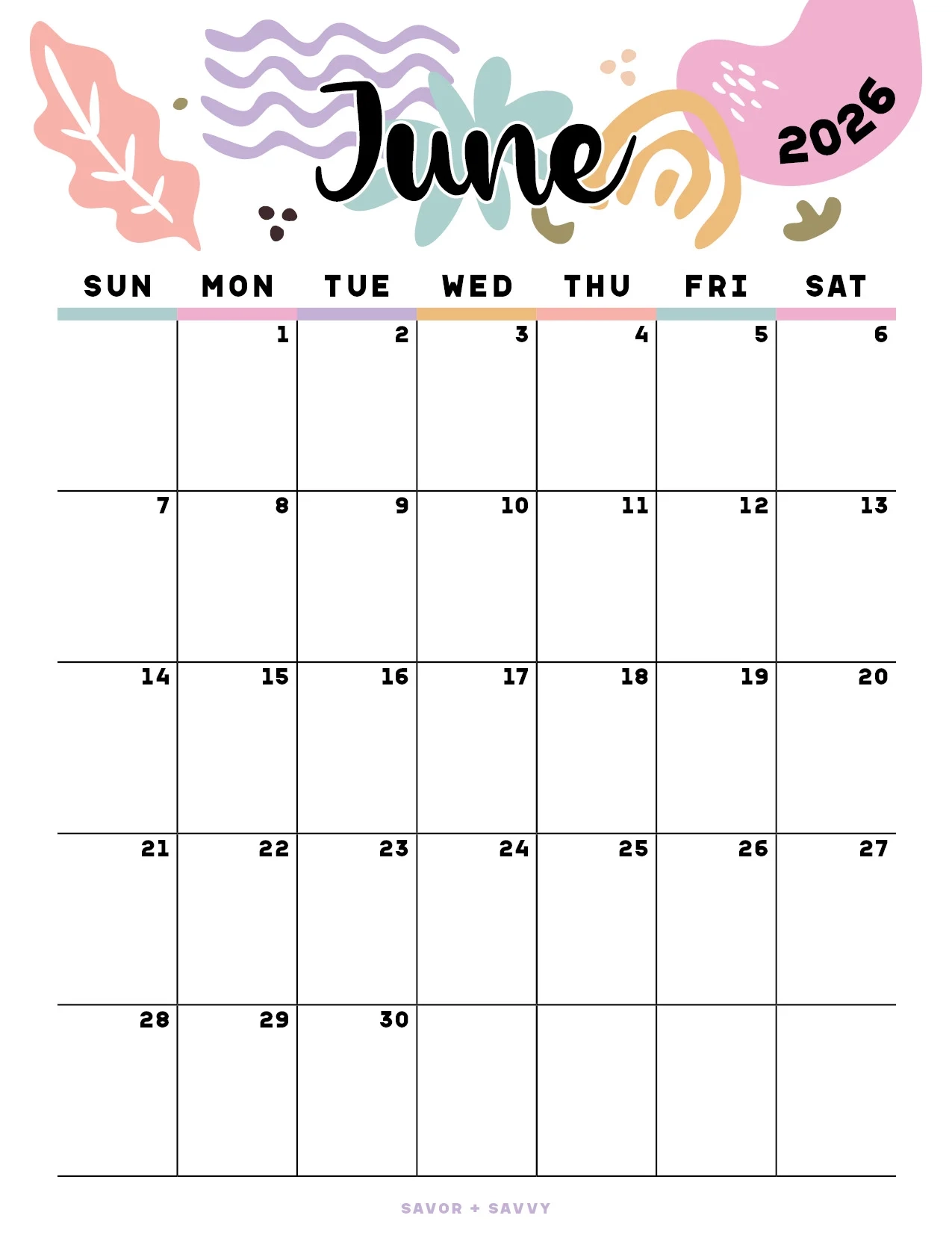 June 2026 Calendar Templates 14 Free Printables Savor Savvy