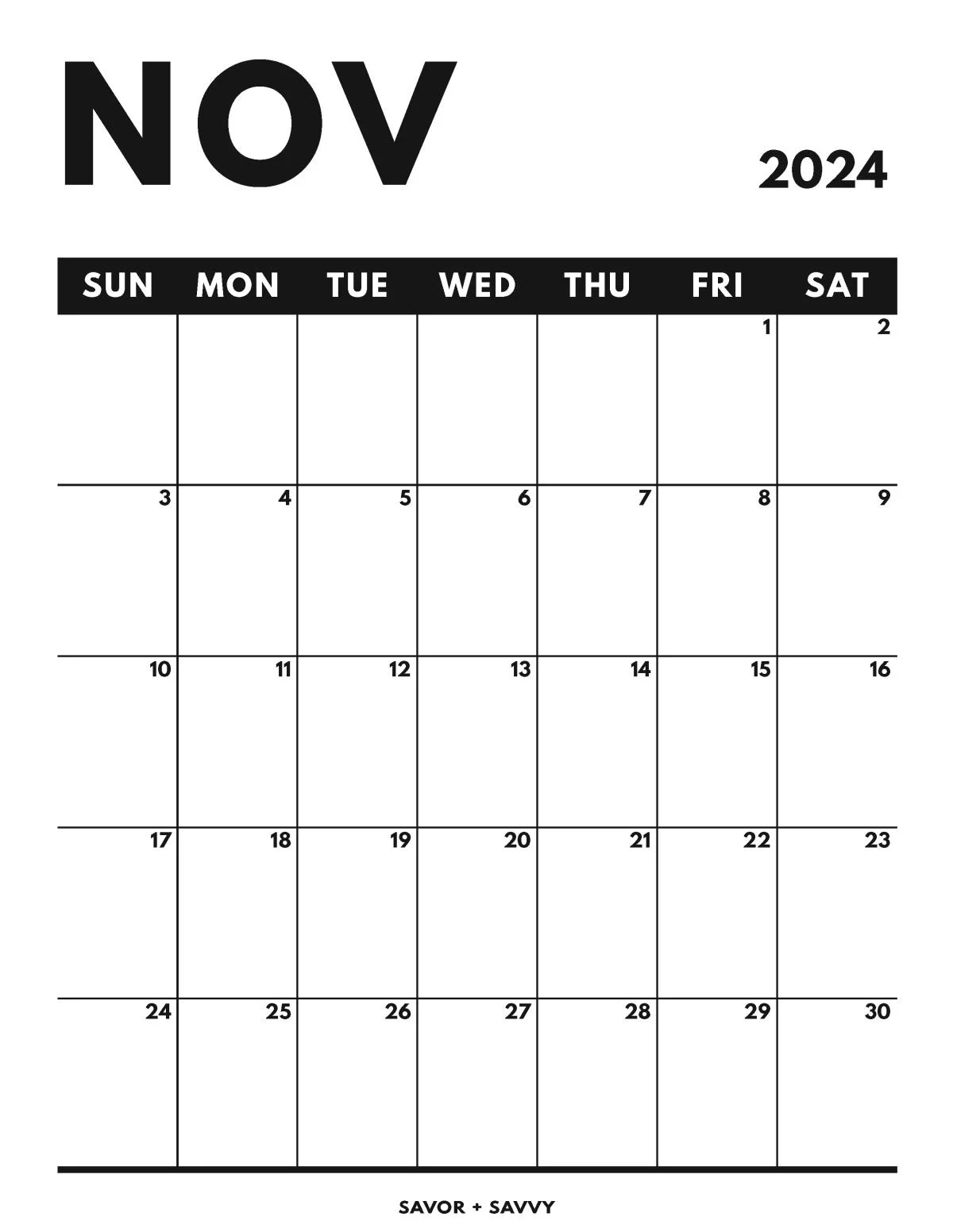 November 2024 Calendar Templates 14 Free Printables Savor Savvy