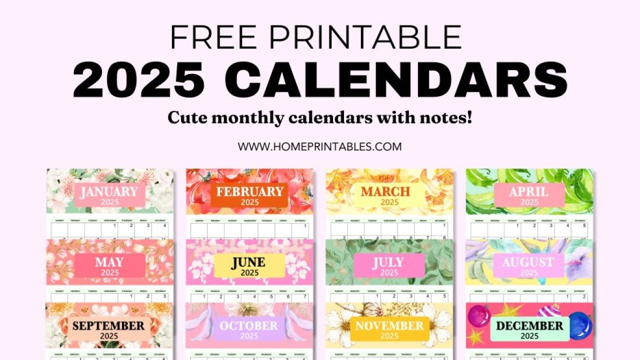Printable 2025 Calendars Best Free Monthly Planning Templates 